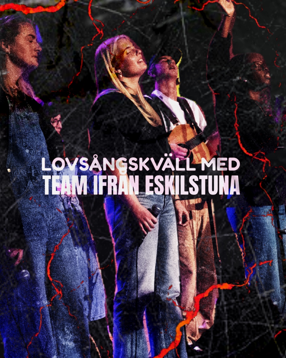 Lovsångskväll med Team från Eskilstuna